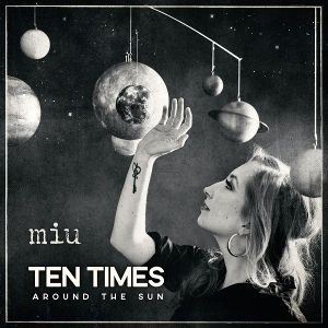 Produktbild: Ten Times Around The Sun