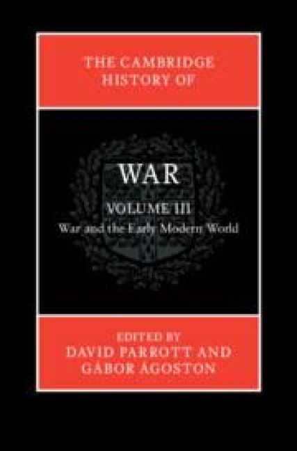 Produktbild: The Cambridge History of War: Volume 3, War and the Early Modern World