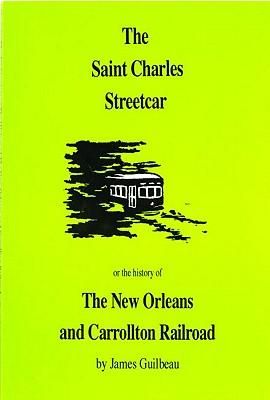 Produktbild: Guilbeau, J: St. Charles Streetcar