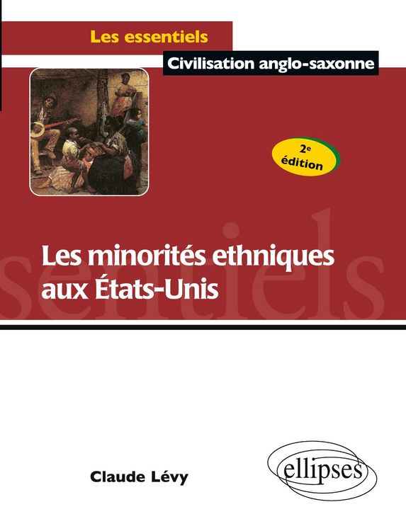 Produktbild: Les minorit&eacute;s ethniques aux Etats-Unis. Nouvelle &eacute;dition
