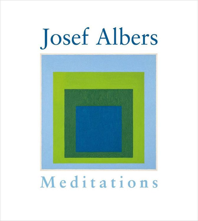 Produktbild: Josef Albers. Meditations. Ediz. italiana e inglese