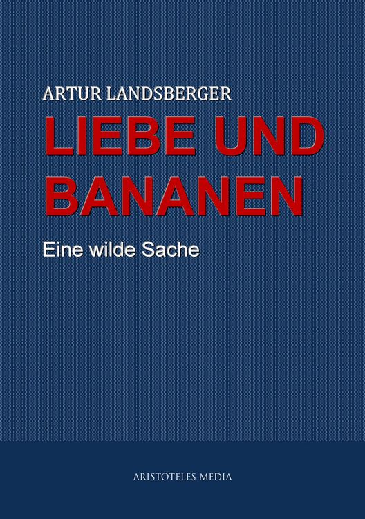 Produktbild: Liebe und Bananen