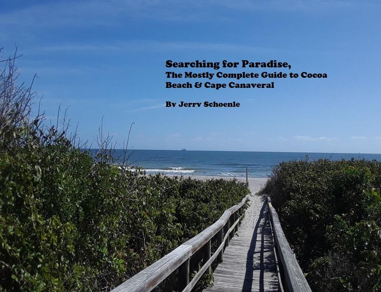 Produktbild: Searching for Paradise, The Mostly Complete Guide to Cocoa Beach & Cape Canaveral
