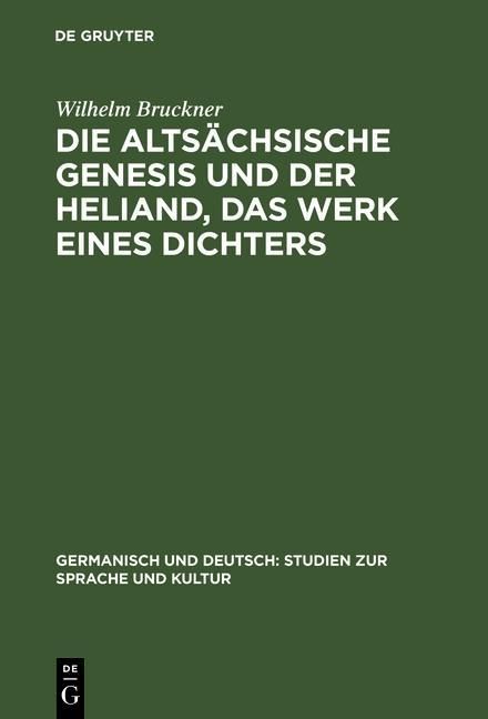 Produktbild: Die alts&auml;chsische Genesis und der Heliand, das Werk eines Dichters