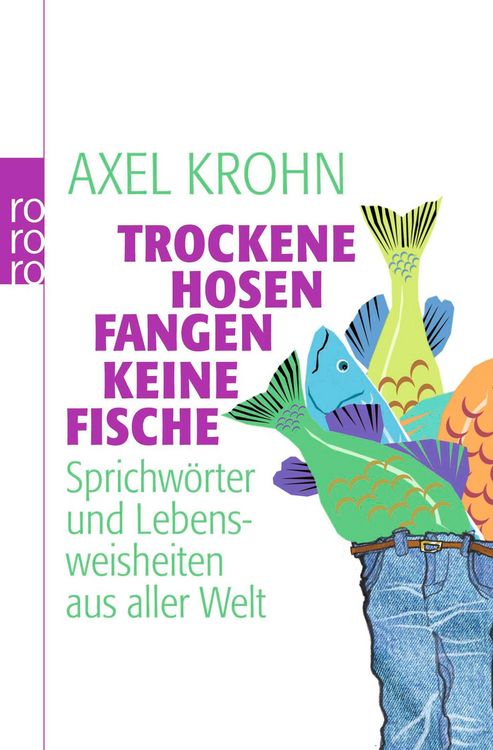 Produktbild: Trockene Hosen fangen keine Fische