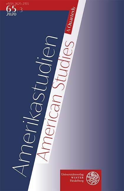 Produktbild: Amerikastudien / American Studies. A Quarterly. Vol. 65:3 (2020)