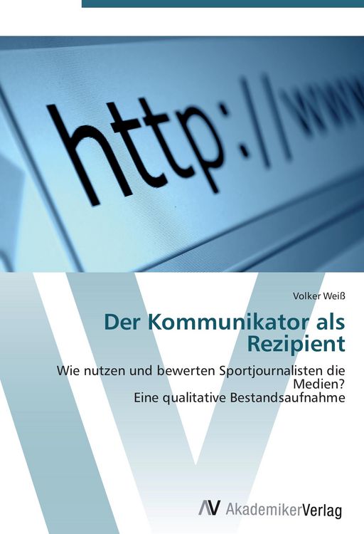 Produktbild: Der Kommunikator als Rezipient