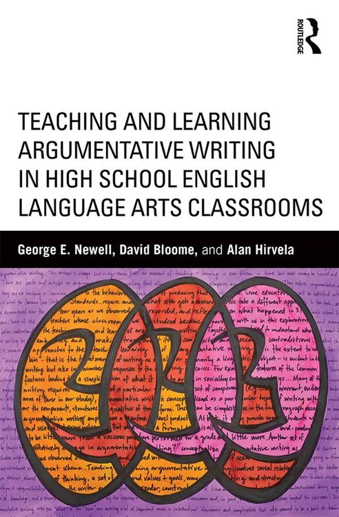 Produktbild: Teaching and Learning Argumentative Writing in High School English Language Arts Classrooms