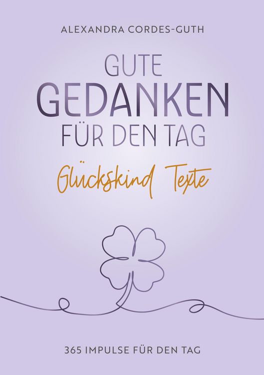 Produktbild: Gute Gedanken f&uuml;r den Tag