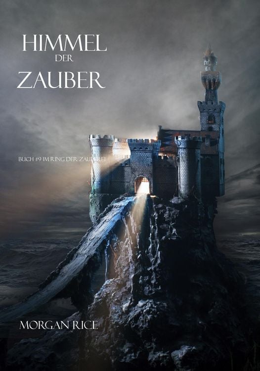 Bild vom Artikel Himmel der Zauber (Der Ring der Zauberei - Band 9) vom Autor Morgan Rice