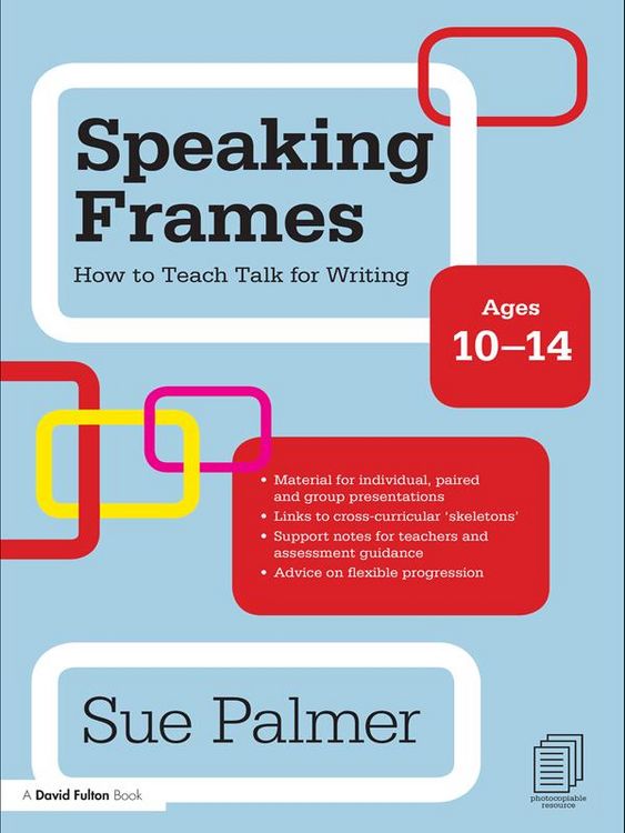 Produktbild: Speaking Frames: How to Teach Talk for Writing: Ages 10-14