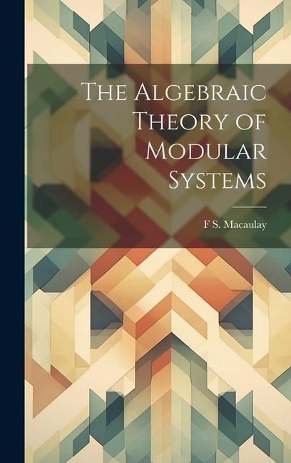 Produktbild: The Algebraic Theory of Modular Systems