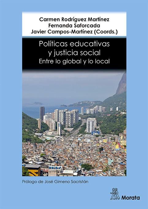 Produktbild: Pol&iacute;ticas educativas y justicia social : entre lo global y lo local