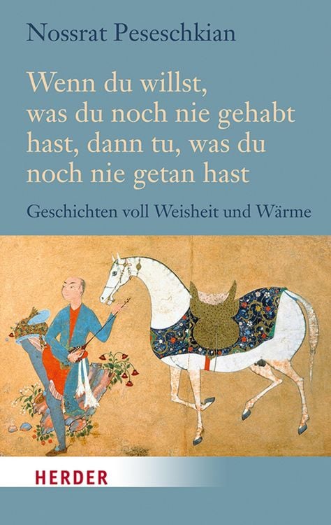 Bild vom Artikel Wenn du willst, was du noch nie gehabt hast, dann tu, was du noch nie getan hast vom Autor Nossrat Peseschkian