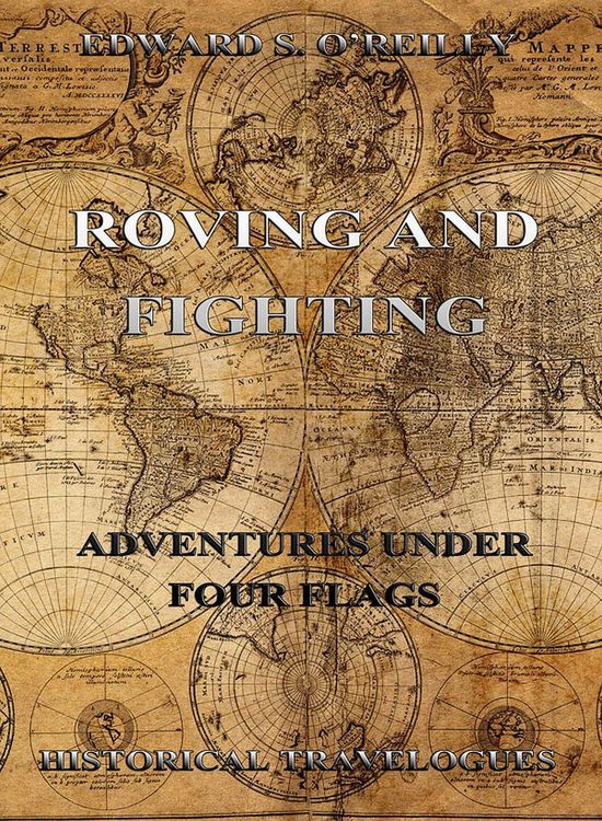 Produktbild: Roving And Fighting (Adventures Under Four Flags)