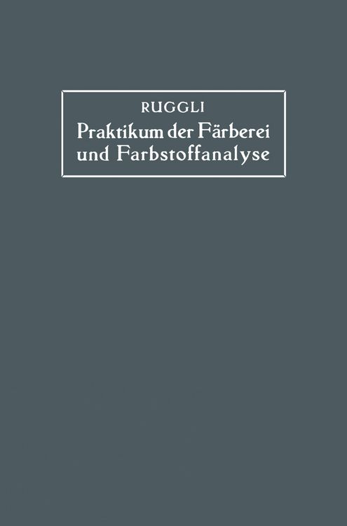 Produktbild: Praktikum der F&auml;rberei und Farbstoffanalyse f&uuml;r Studierende
