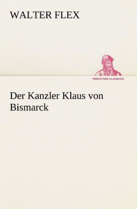 Produktbild: Der Kanzler Klaus von Bismarck