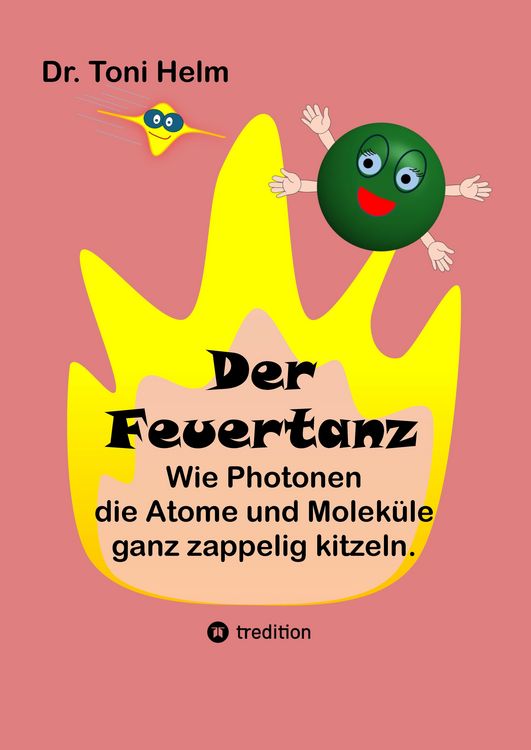 Produktbild: Der Feuertanz (Kinderbuch f&uuml;r Erst- und Vorleser)