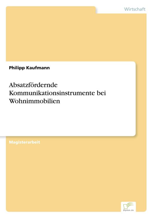 Produktbild: Absatzf&ouml;rdernde Kommunikationsinstrumente bei Wohnimmobilien