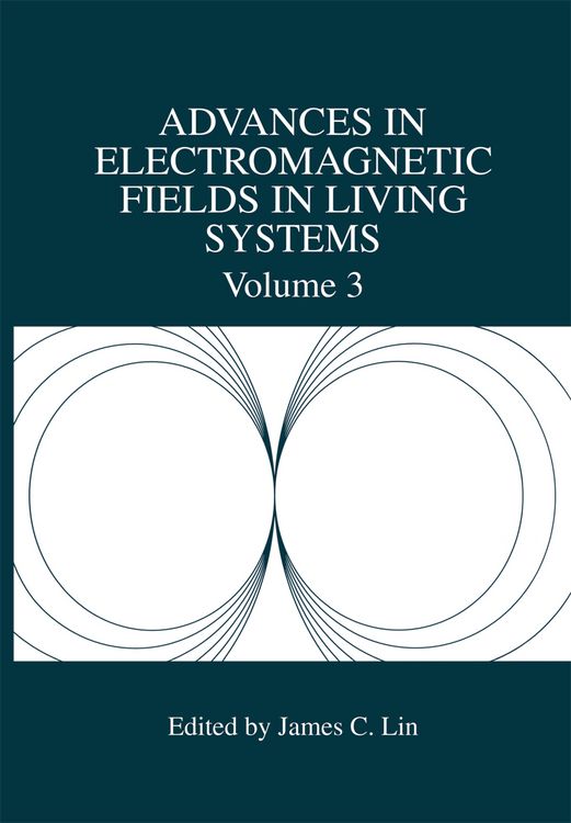 Produktbild: Advances in Electromagnetic Fields in Living Systems