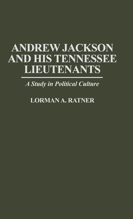 Produktbild: Andrew Jackson and His Tennessee Lieutenants
