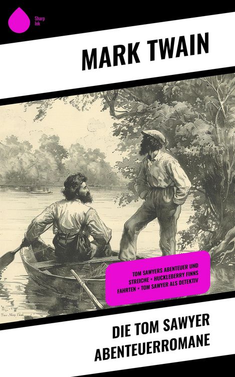 Produktbild: Die Tom Sawyer Abenteuerromane
