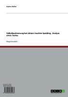 Produktbild: Selbstbestimmung bei Johann Joachim Spalding - Analyse eines Textes