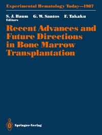 Produktbild: Recent Advances and Future Directions in Bone Marrow Transplantation
