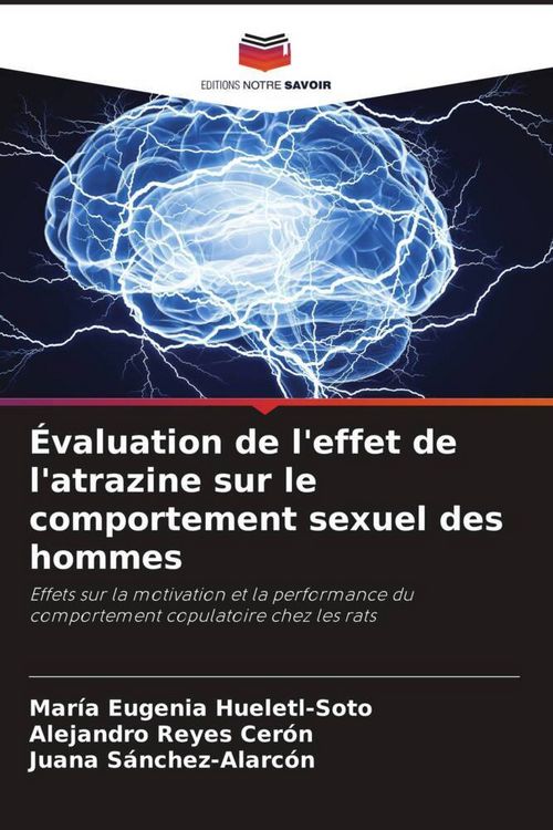 Produktbild: &Eacute;valuation de l'effet de l'atrazine sur le comportement sexuel des hommes