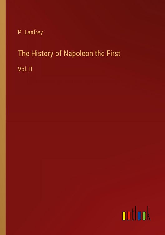 Produktbild: The History of Napoleon the First