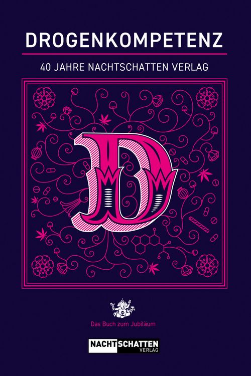 Produktbild: Drogenkompetenz &ndash; 40 Jahre Nachtschatten Verlag
