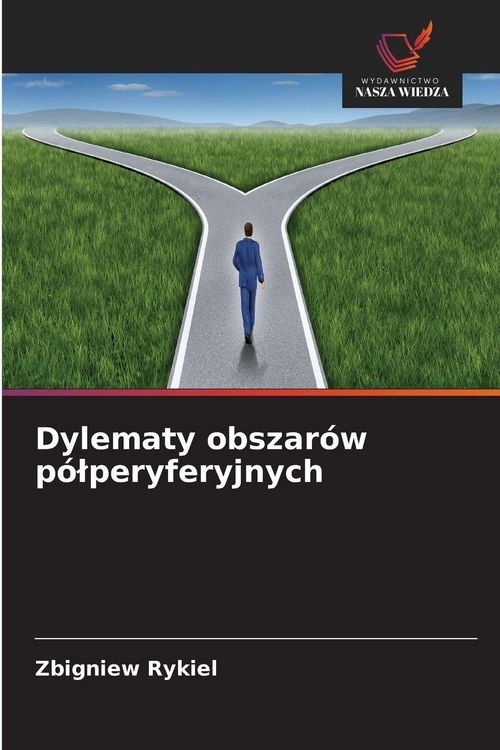 Produktbild: Dylematy obszar&oacute;w p&oacute;&iquest;peryferyjnych