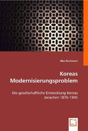 Produktbild: Pechmann, M: Koreas Modernisierungsproblem
