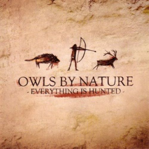 Produktbild: Owls By Nature: Everything Is Hunted