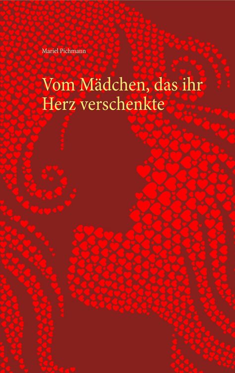 Produktbild: Vom M&auml;dchen, das ihr Herz verschenkte
