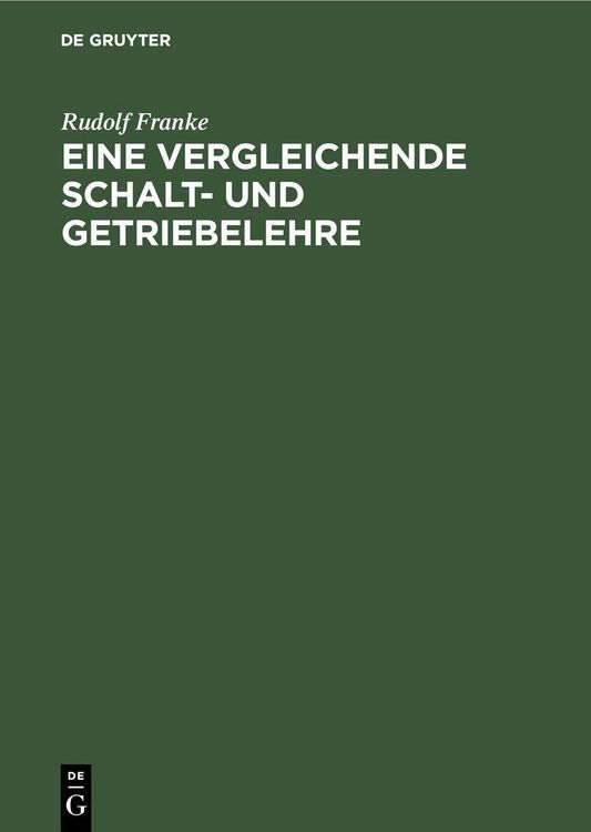 Produktbild: Eine vergleichende Schalt- und Getriebelehre
