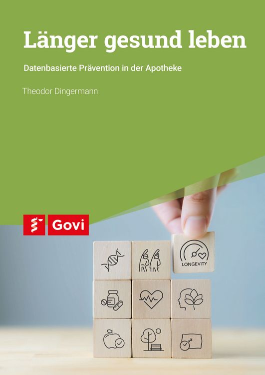 Produktbild: L&auml;nger gesund leben - Datenbasierte Pr&auml;vention in der Apotheke