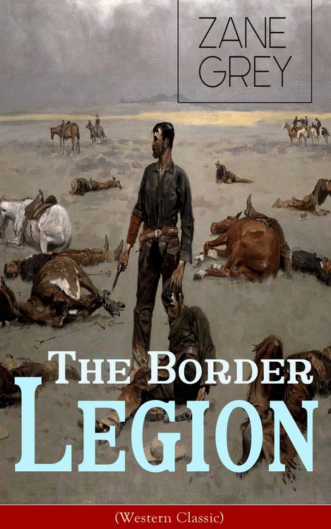 Produktbild: The Border Legion (Western Classic)