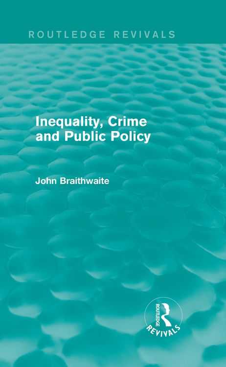 Produktbild: Inequality, Crime and Public Policy (Routledge Revivals)
