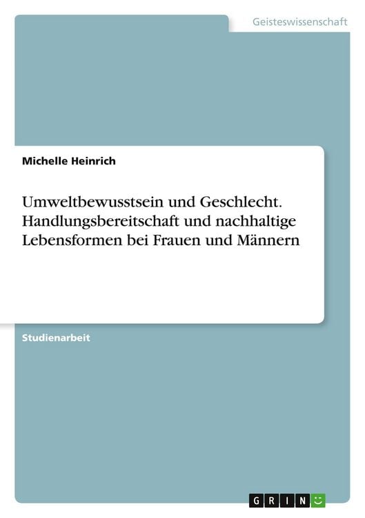 Produktbild: Umweltbewusstsein und Geschlecht. Handlungsbereitschaft und nachhaltige Lebensformen bei Frauen und M&auml;nnern