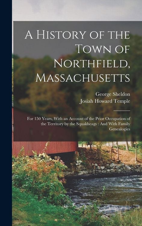 Produktbild: A History of the Town of Northfield, Massachusetts
