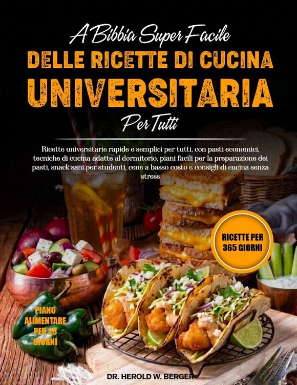 Produktbild: A BIBBIA SUPER FACILE DELLE RICETTE DI CUCINA UNIVERSITARIA PER TUTTI
