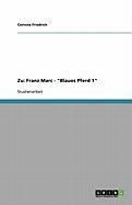 Produktbild: Zu: Franz Marc - "Blaues Pferd 1"