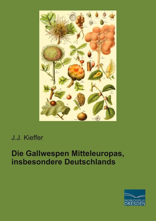 Produktbild: Die Gallwespen Mitteleuropas, insbesondere Deutschlands
