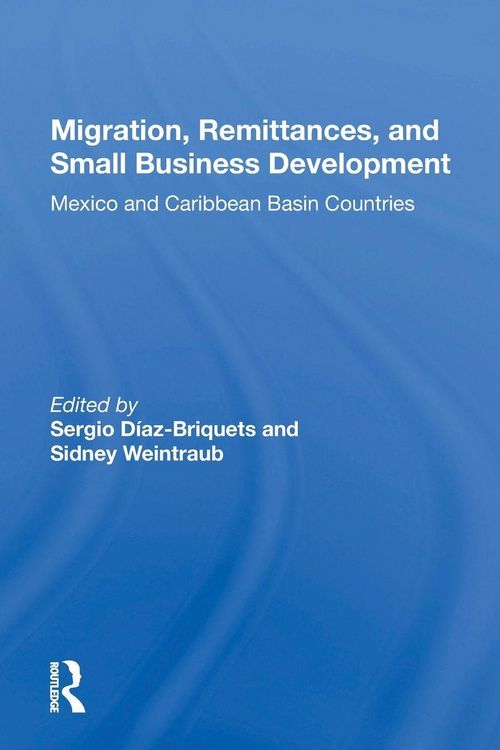 Produktbild: Migration, Remittances, And Small Business Development