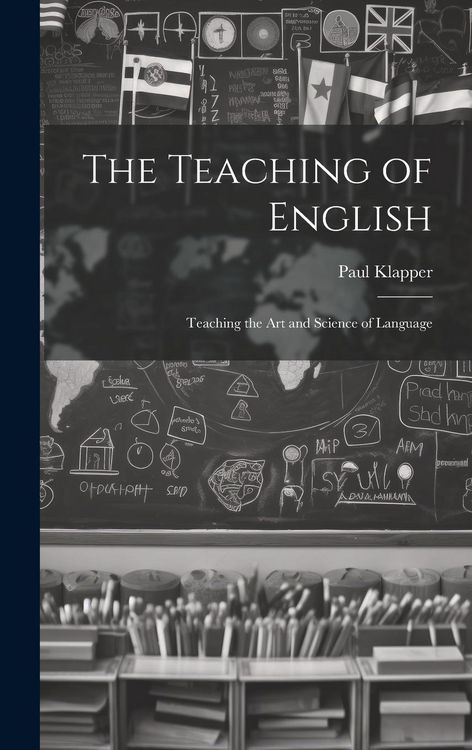 Produktbild: The Teaching of English: Teaching the Art and Science of Language