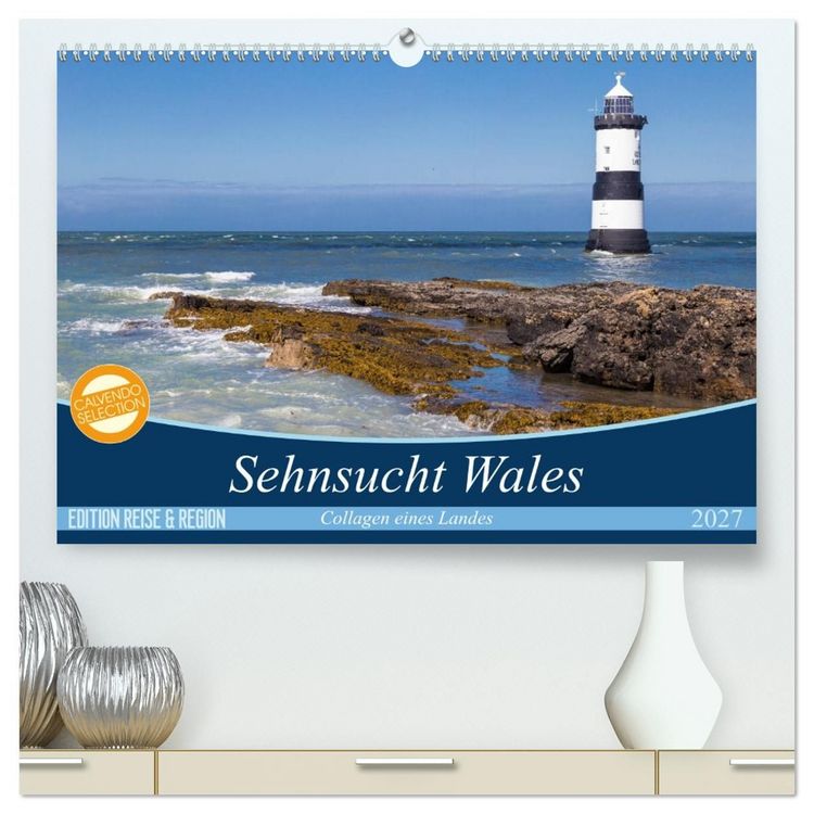 Produktbild: Sehnsucht Wales - Collagen eines Landes (hochwertiger Premium Wandkalender 2027 DIN A2 quer), Kunstdruck in Hochglanz