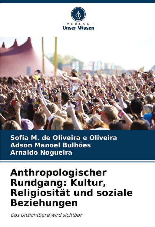 Produktbild: Anthropologischer Rundgang: Kultur, Religiosit&auml;t und soziale Beziehungen
