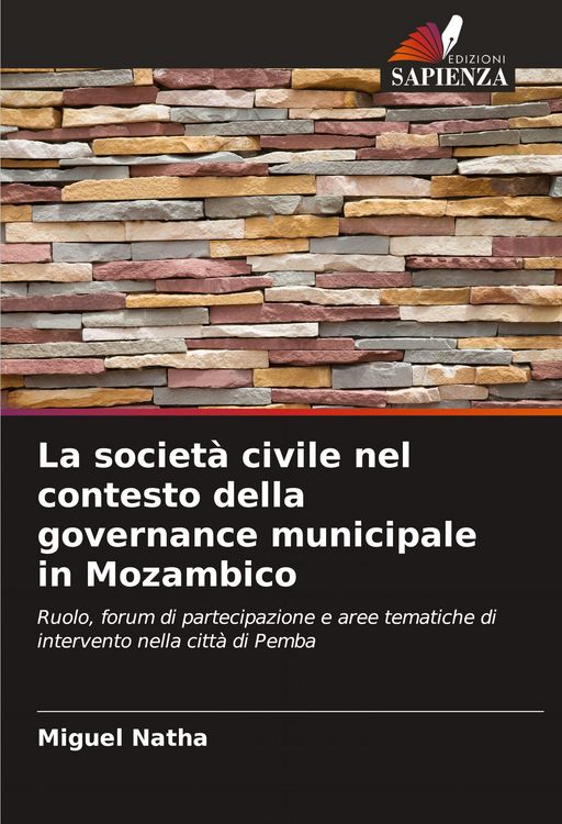 Produktbild: La societ&agrave; civile nel contesto della governance municipale in Mozambico
