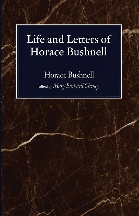 Produktbild: Life and Letters of Horace Bushnell